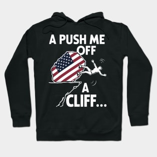 APUSH Me Off a Cliff 2024 AP Exam For Students Funny Trendy Hoodie